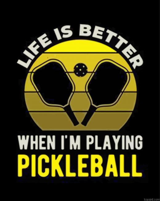 Life Is Better With Pickleball Painting By Numberss.png