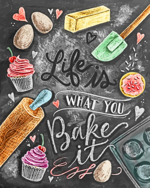 Life Is What You Bake It Painting By Numberss.png