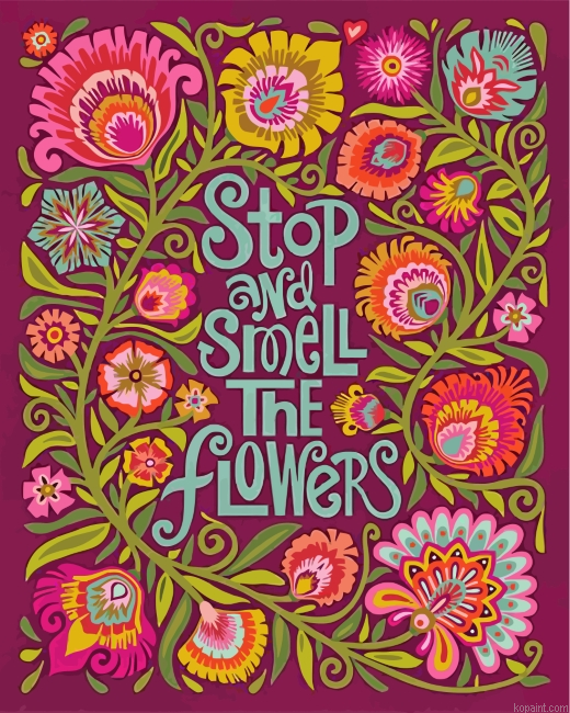 Stop And Smell The Flowers Painting By Numberss.png