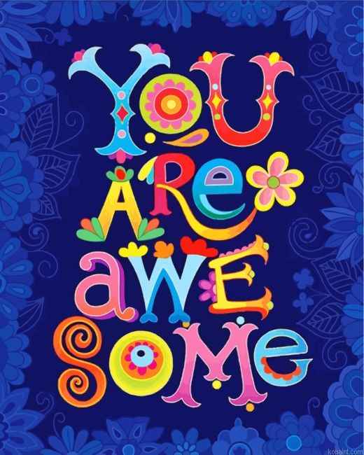 You Are Awesome Painting By Numberss.png